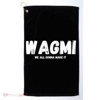 WAGMI We ALL Gonna Make It, Crypto And NFT, Cryptocurrency Golf Towel thumb 0