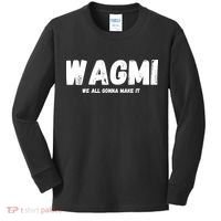 WAGMI We ALL Gonna Make It, Crypto And NFT, Cryptocurrency Kids Long Sleeve Shirt thumb 0