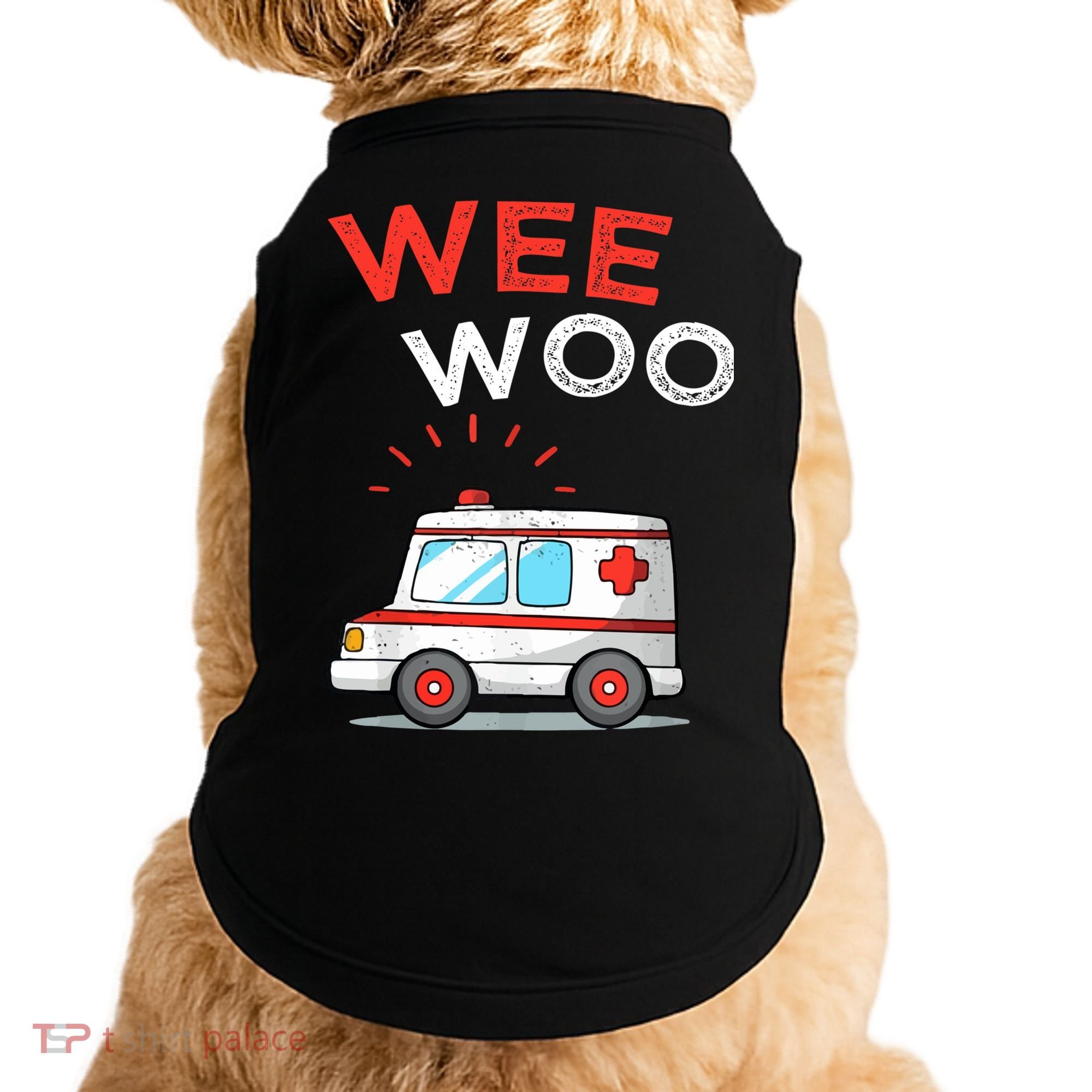 Wee Woo Ambulance Amr Funny Ems Emt Paramedic Doggie Tank