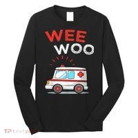 Wee Woo Ambulance Amr Funny Ems Emt Paramedic Long Sleeve Shirt thumb 0