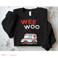 Wee Woo Ambulance Amr Funny Ems Emt Paramedic Sweatshirt thumb 2