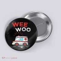 Wee Woo Ambulance Amr Funny Ems Emt Paramedic Button thumb 0