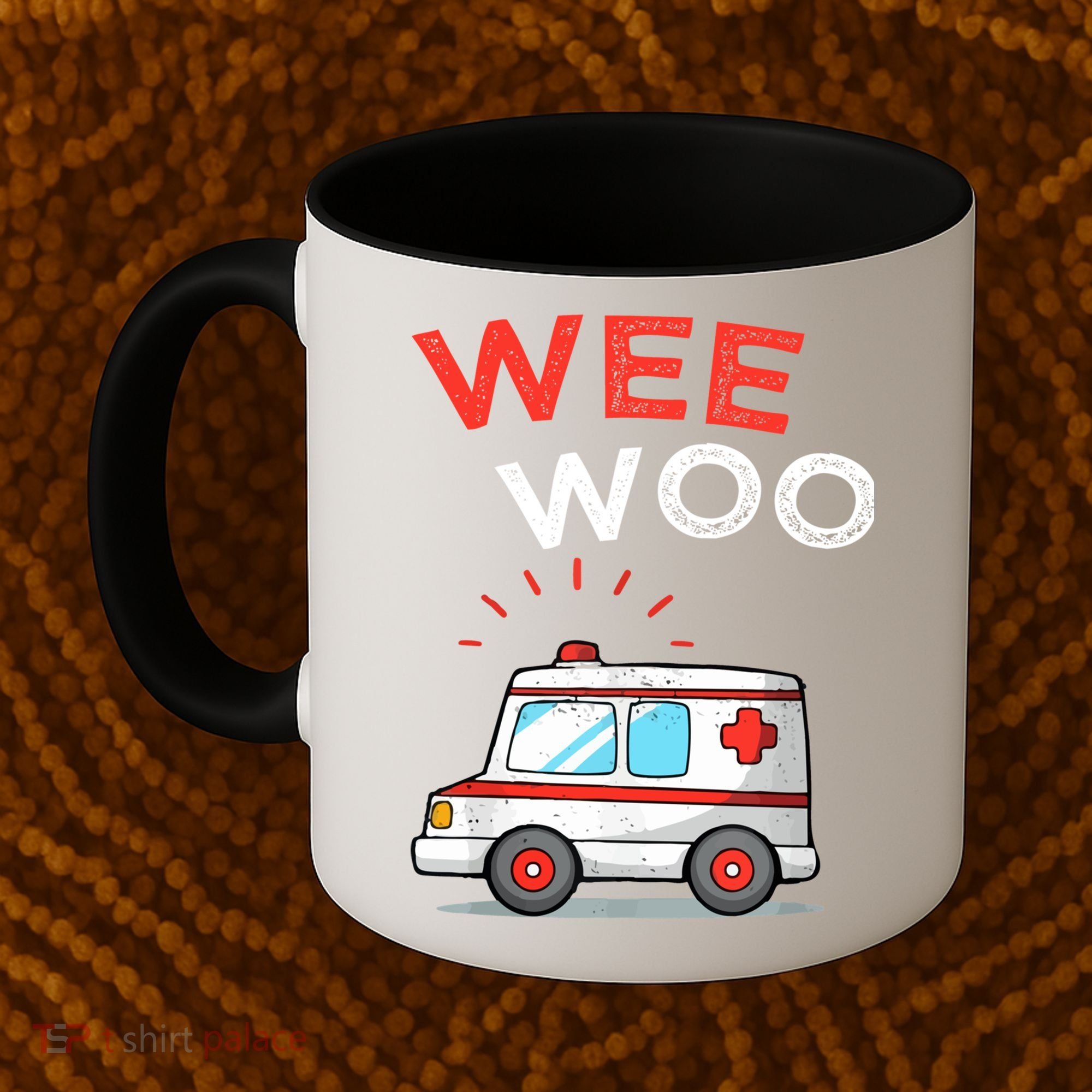 Wee Woo Ambulance Amr Funny Ems Emt Paramedic Coffee Mug