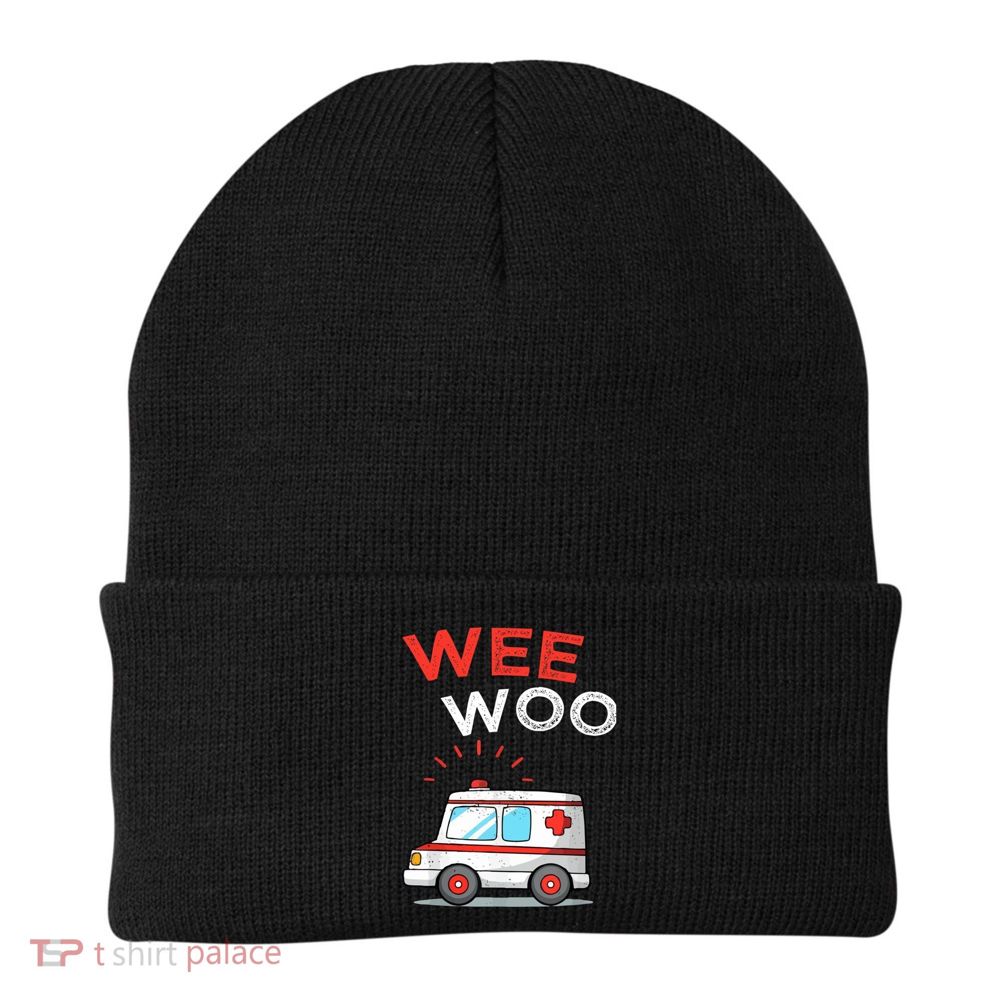 Wee Woo Ambulance Amr Funny Ems Emt Paramedic Beanie