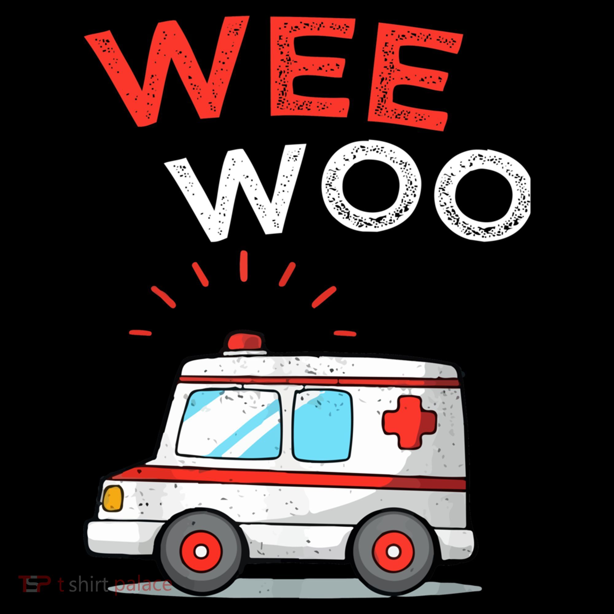 Wee Woo Ambulance Amr Funny Ems Emt Paramedic Women's Hoodie