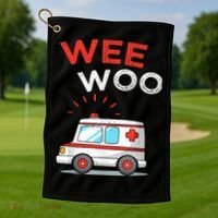 Wee Woo Ambulance Amr Funny Ems Emt Paramedic Golf Towel thumb 1