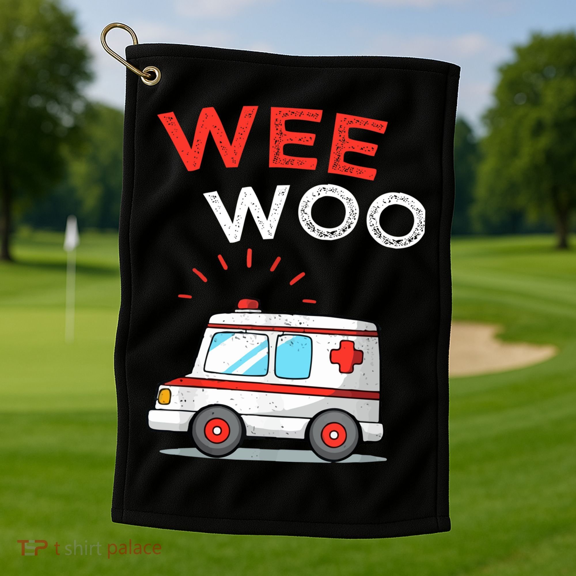 Wee Woo Ambulance Amr Funny Ems Emt Paramedic Golf Towel