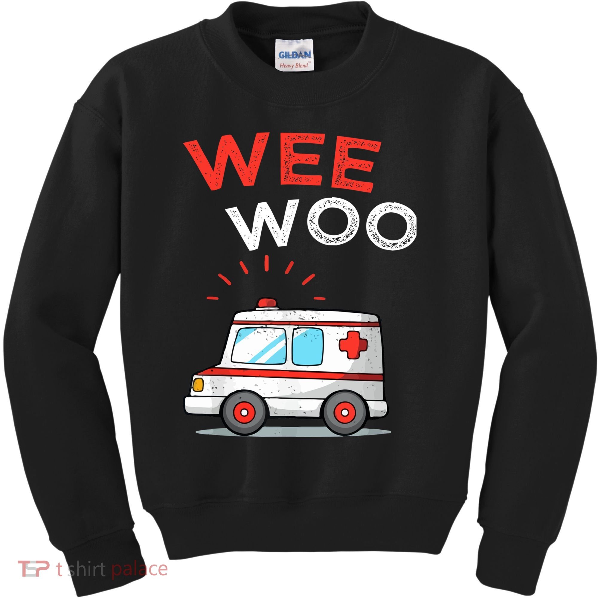 Wee Woo Ambulance Amr Funny Ems Emt Paramedic Kids Sweatshirt