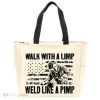 Walk With A Limp Weld Like A Pimp Tote Bag thumb 0
