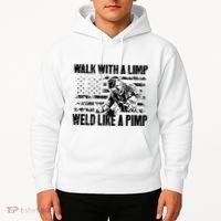 Walk With A Limp Weld Like A Pimp Hoodie thumb 2