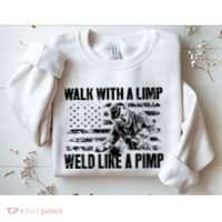 Walk With A Limp Weld Like A Pimp Sweatshirt thumb 2