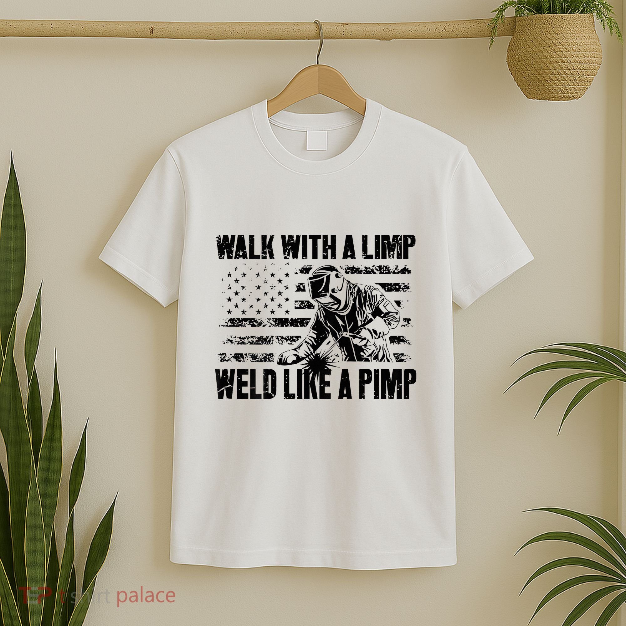 Walk With A Limp Weld Like A Pimp T-Shirt