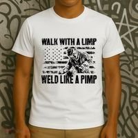 Walk With A Limp Weld Like A Pimp T-Shirt thumb 3