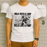 Walk With A Limp Weld Like A Pimp T-Shirt thumb 6