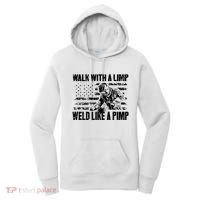 Walk With A Limp Weld Like A Pimp Women's Hoodie thumb 0