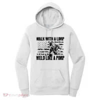 Walk With A Limp Weld Like A Pimp Women's Hoodie thumb 0