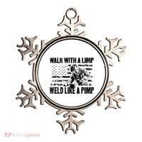 Walk With A Limp Weld Like A Pimp Ornament thumb 0
