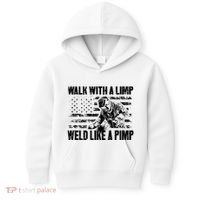 Walk With A Limp Weld Like A Pimp Kids Hoodie thumb 0