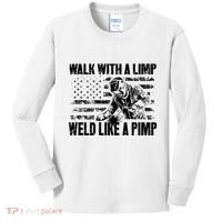 Walk With A Limp Weld Like A Pimp Kids Long Sleeve Shirt thumb 0