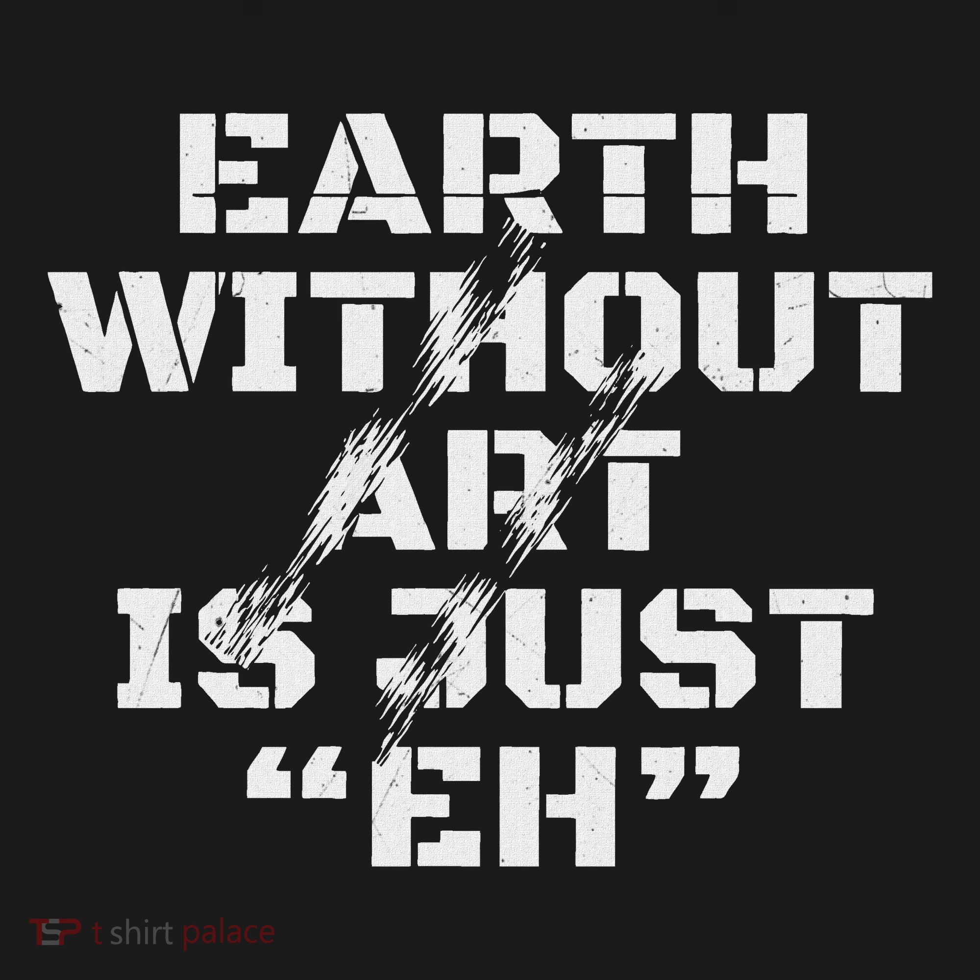 Warth Without Art Is Just Eh Museum Art Curator Toddler T-Shirt