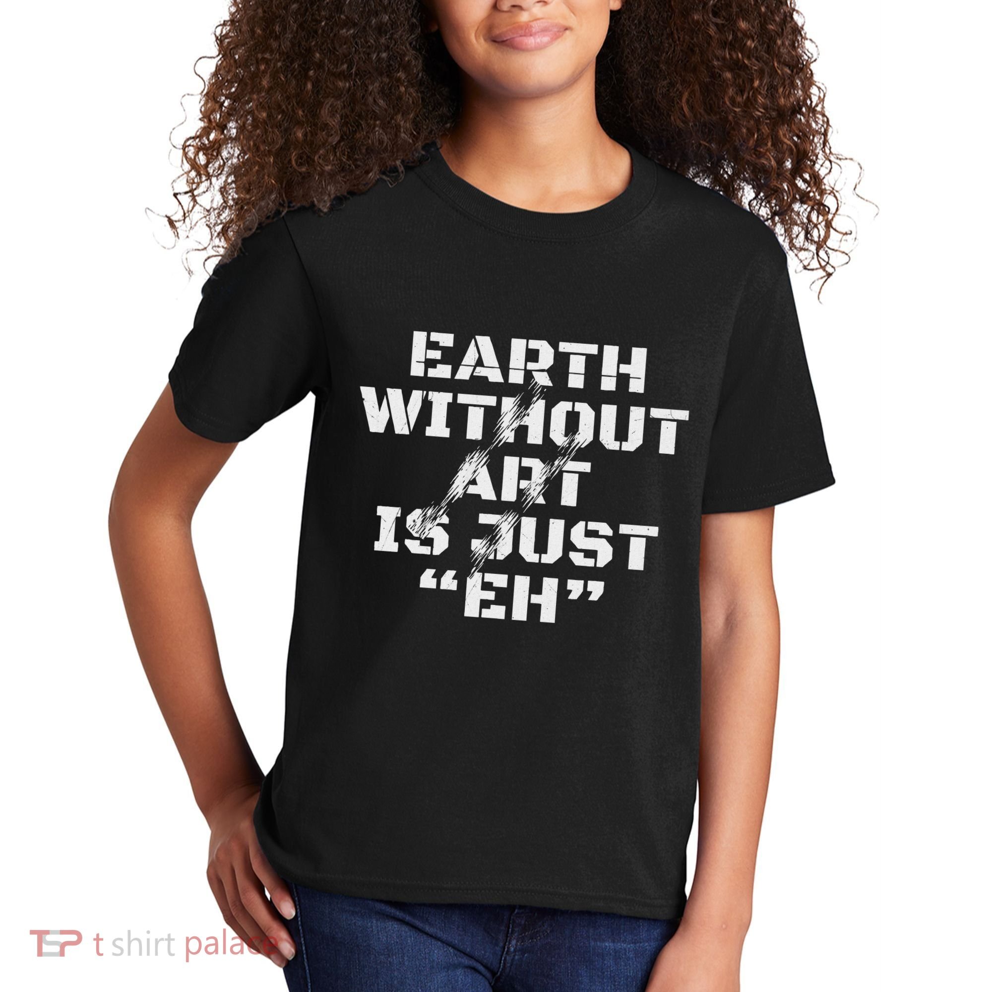 Warth Without Art Is Just Eh Museum Art Curator Kids T-Shirt