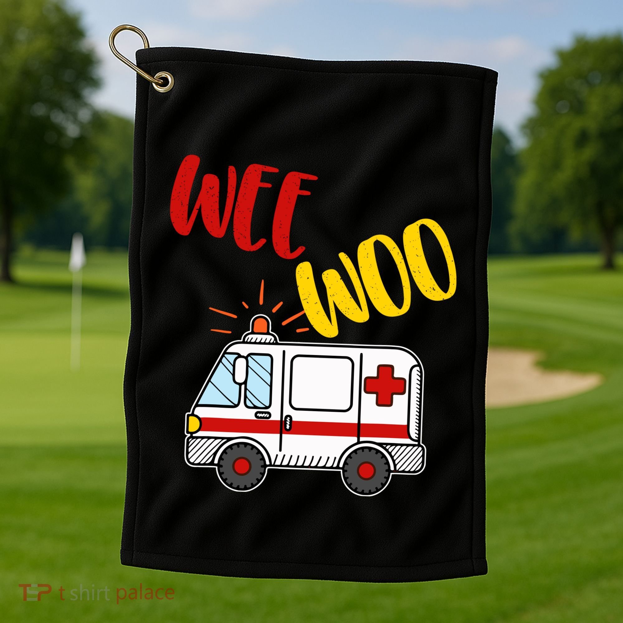 Wee Woo Ambulance Amr Funny Ems Emt Paramedic Gift Golf Towel