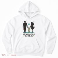 We Will Always Be There Autism Parent Hoodie thumb 0