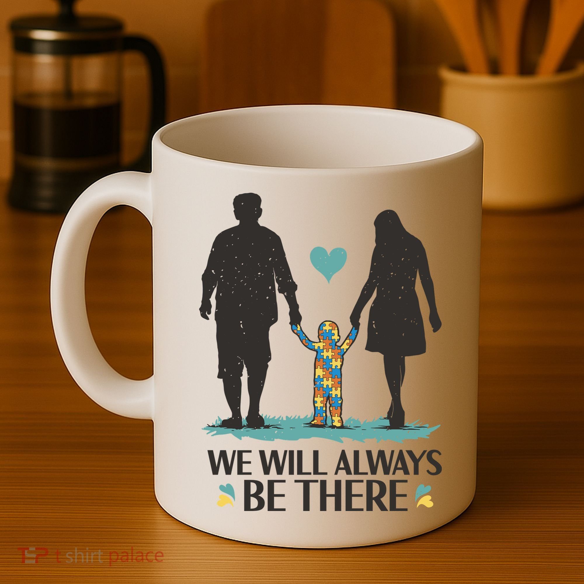 We Will Always Be There Autism Parent Coffee Mug