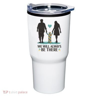 We Will Always Be There Autism Parent Tumbler