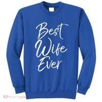 Wo Wedding Anniversary Gift From New Husband Best Wife Ever Gift Sweatshirt thumb 0