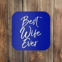 Wo Wedding Anniversary Gift From New Husband Best Wife Ever Gift Coaster thumb 0