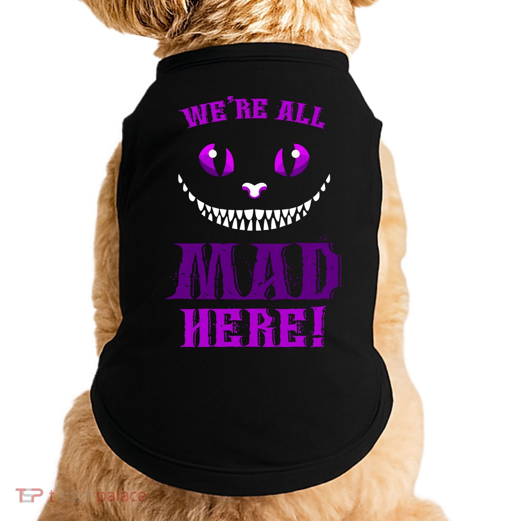 Womens We're All Mad Here Grinning Cheshire Cat Wonderland Doggie Tank