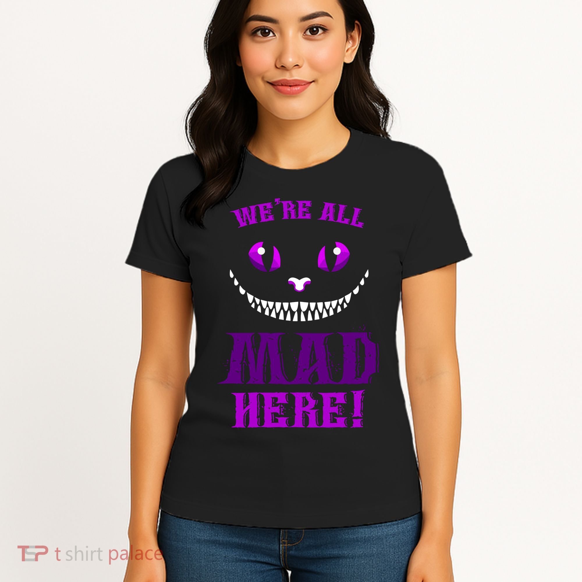 Womens We're All Mad Here Grinning Cheshire Cat Wonderland Women's T-Shirt