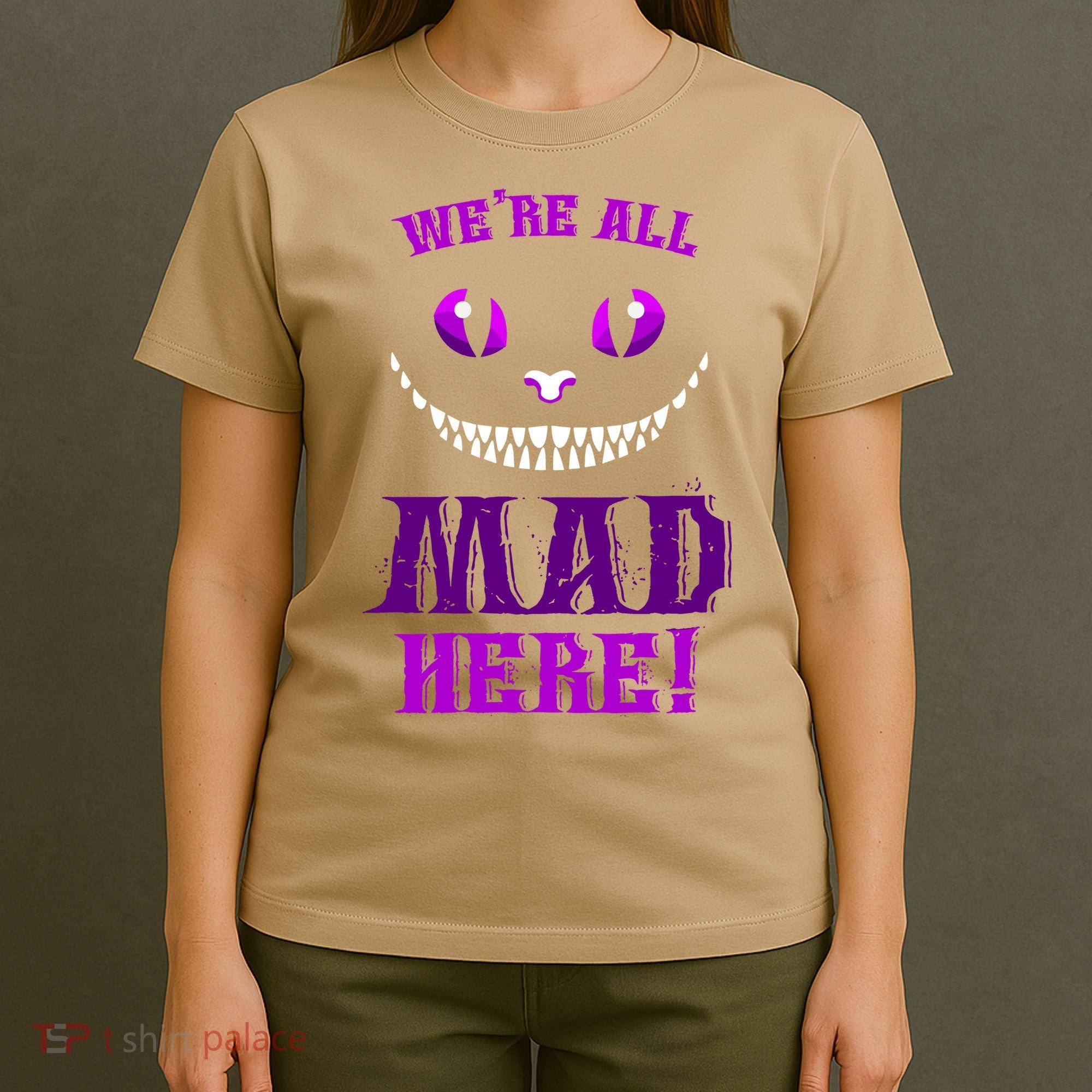 Womens We're All Mad Here Grinning Cheshire Cat Wonderland T-Shirt