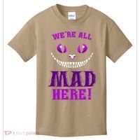 Womens We're All Mad Here Grinning Cheshire Cat Wonderland Kids T-Shirt thumb 0