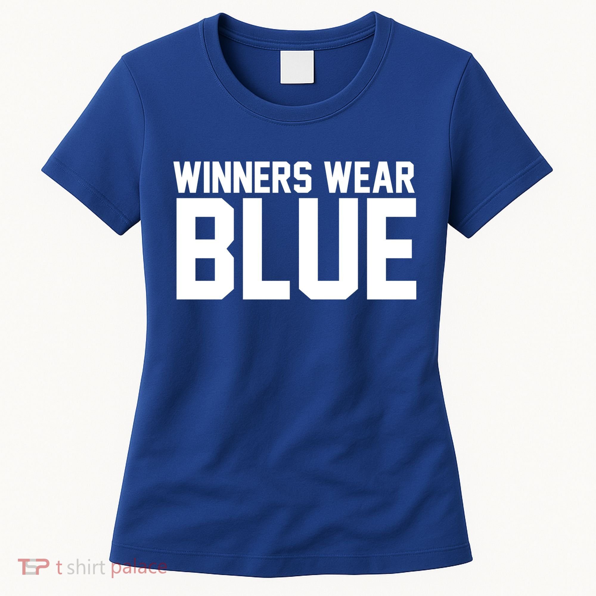 Winners Wear Blue Game Competition Women's T-Shirt