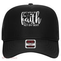 We Walk By Faith Not By Sight God Faith Jesus Hat thumb 0