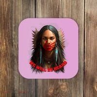 We Will Be Heard Missing And Murdered Indigenous Women MMIW Coaster thumb 0