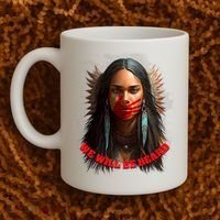 We Will Be Heard Missing And Murdered Indigenous Women MMIW Coffee Mug thumb 2