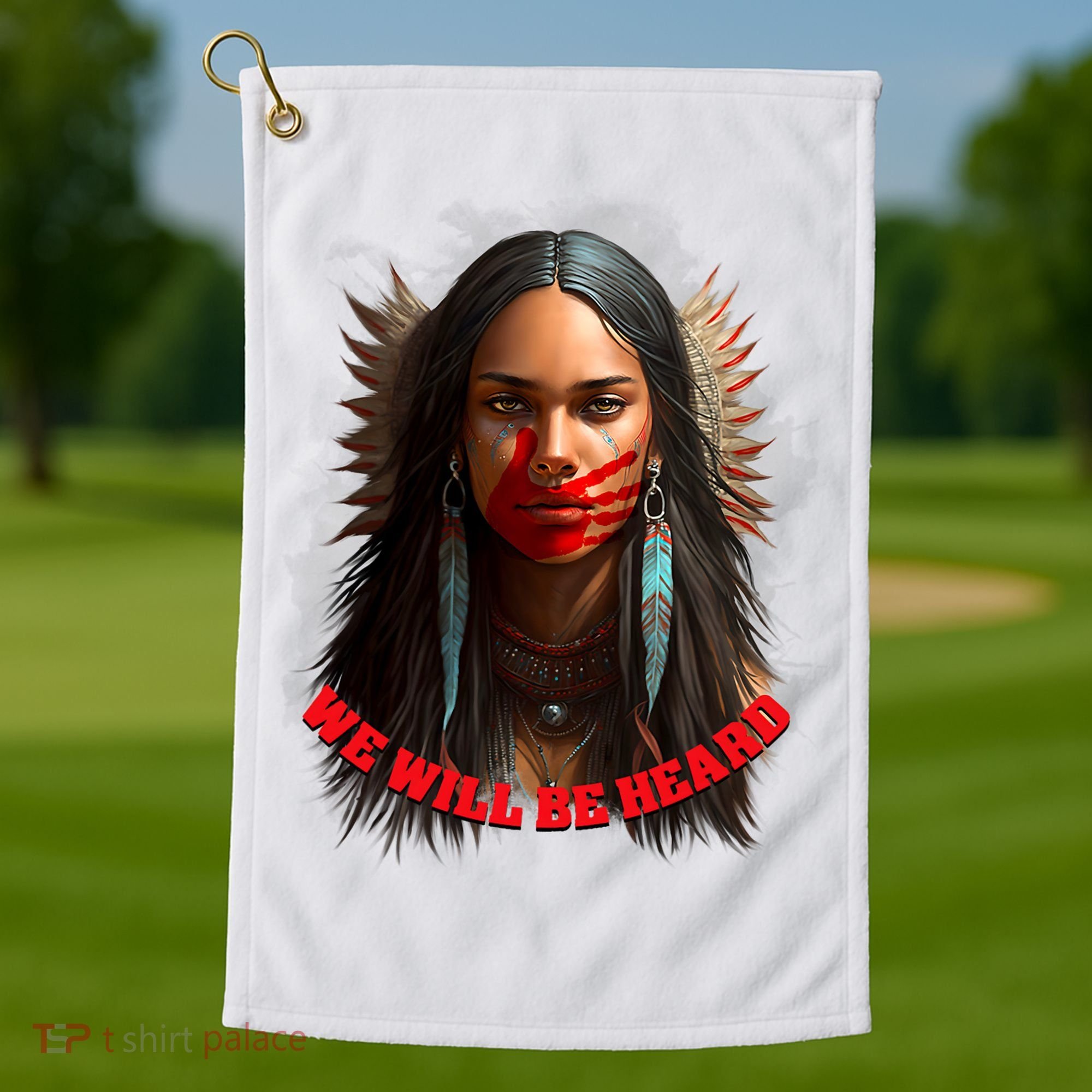 We Will Be Heard Missing And Murdered Indigenous Women MMIW Golf Towel