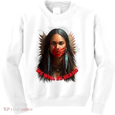 We Will Be Heard Missing And Murdered Indigenous Women MMIW Kids Sweatshirt