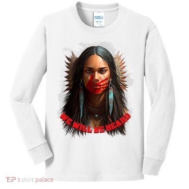We Will Be Heard Missing And Murdered Indigenous Women MMIW Kids Long Sleeve Shirt