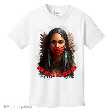 We Will Be Heard Missing And Murdered Indigenous Women MMIW Kids T-Shirt
