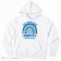 We Wear Blue For Diabetes Awareness Diabetic Hoodie thumb 0