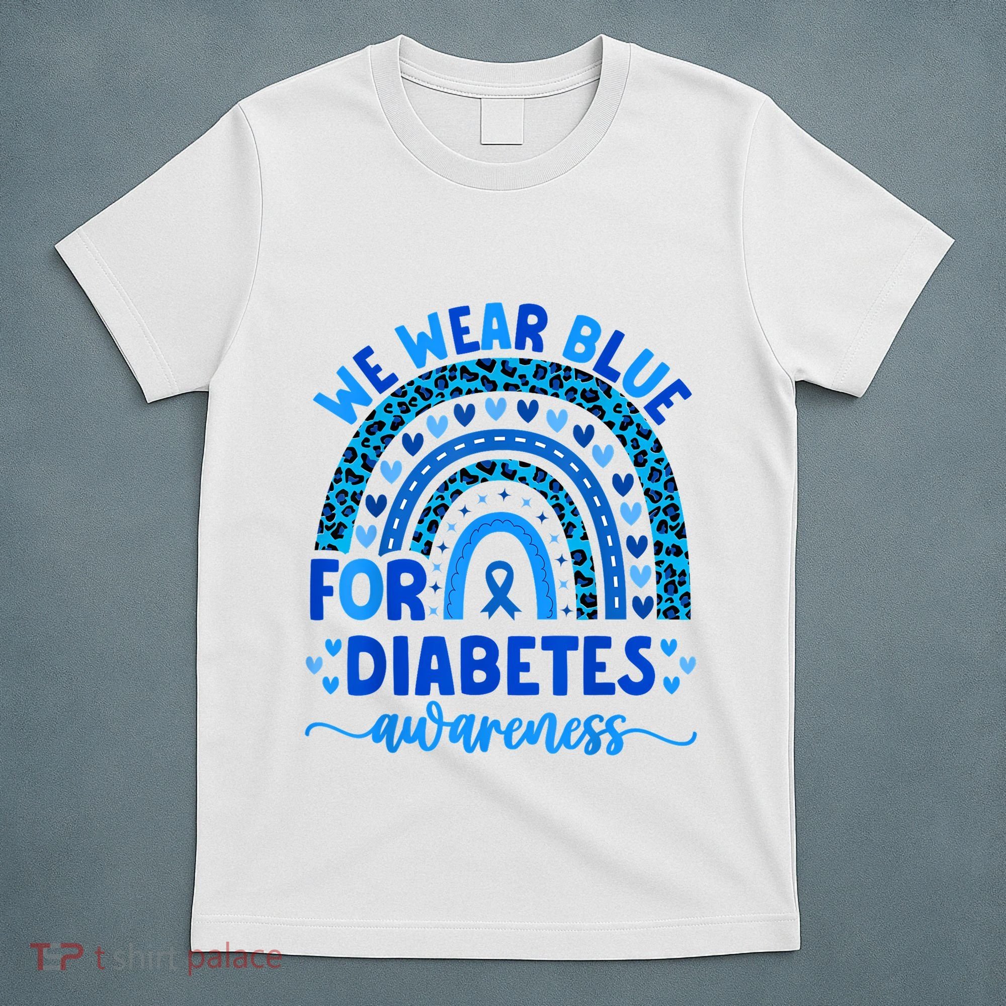 We Wear Blue For Diabetes Awareness Diabetic T-Shirt