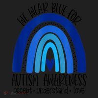 We Wear Blue For Autism Awareness, Accept Understand Love Women's Sweatshirt thumb 2