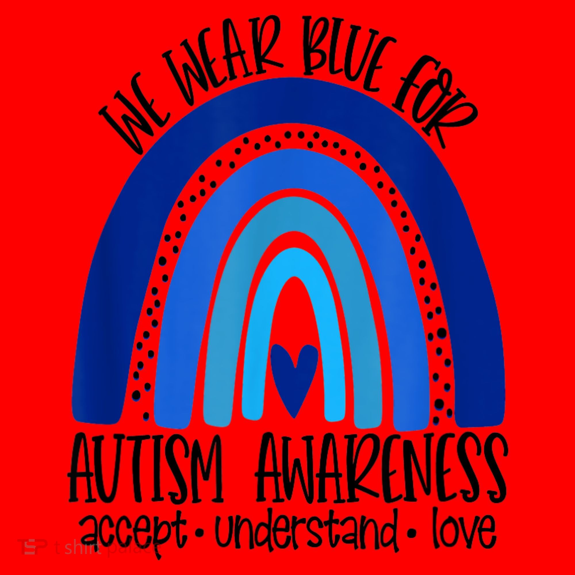 We Wear Blue For Autism Awareness, Accept Understand Love Santa Hat