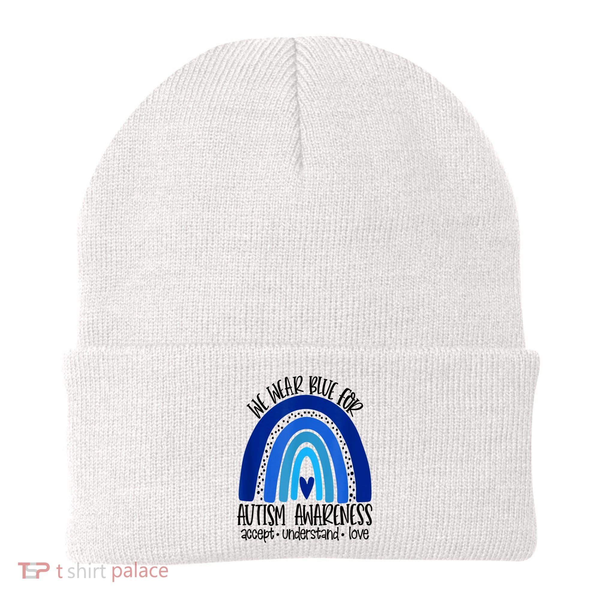 We Wear Blue For Autism Awareness, Accept Understand Love Beanie