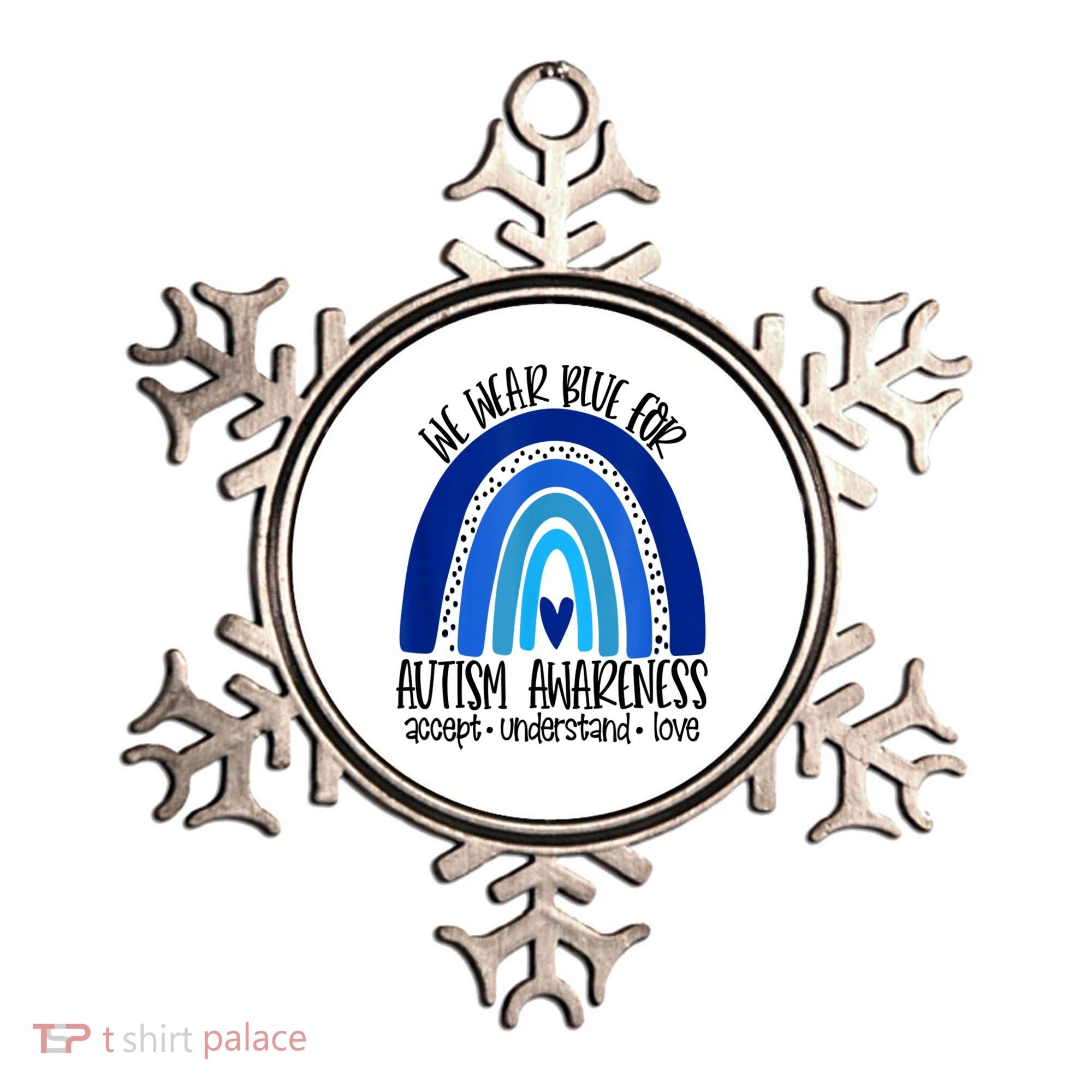 We Wear Blue For Autism Awareness, Accept Understand Love Ornament