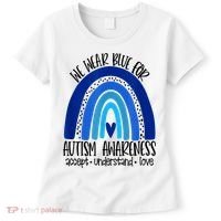 We Wear Blue For Autism Awareness, Accept Understand Love Women's T-Shirt thumb 0